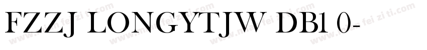 FZZJ LONGYTJW DB1 0字体转换